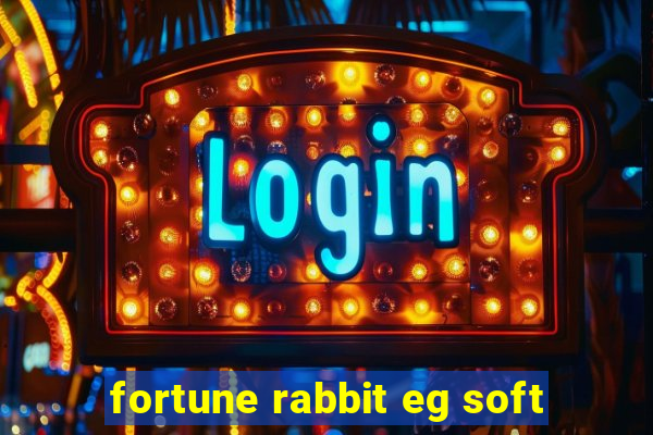 fortune rabbit eg soft